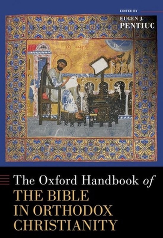 OXFORD HANDBOOKS SERIES-The Oxford Handbook of the Bible in Orthodox Christianity