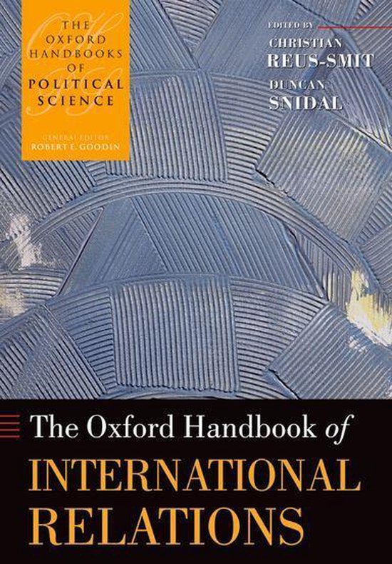 Oxford Handbooks - The Oxford Handbook of International Relations