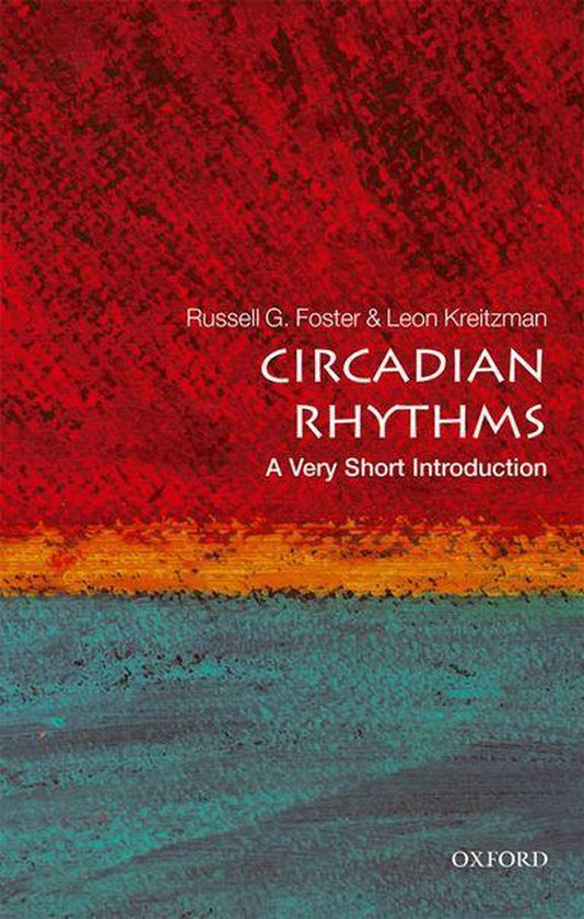 Very Short Introductions - Circadian Rhythms