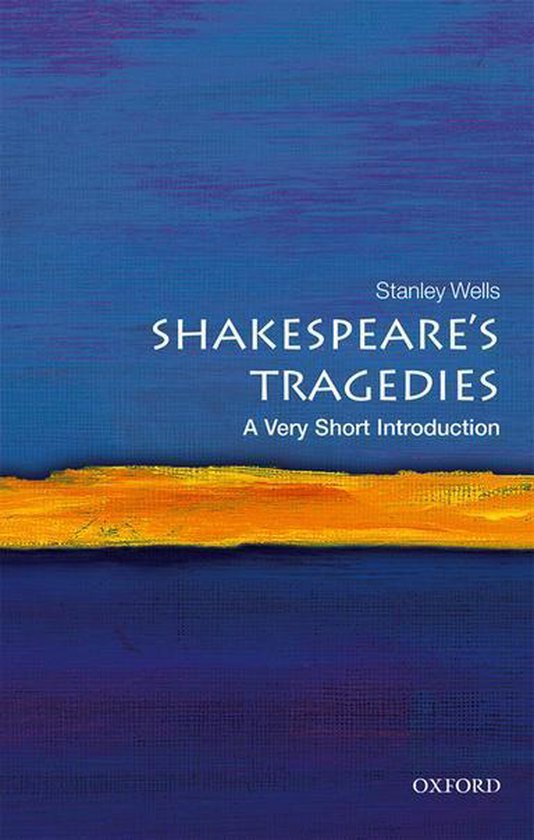 Very Short Introductions - Shakespeare's Tragedies