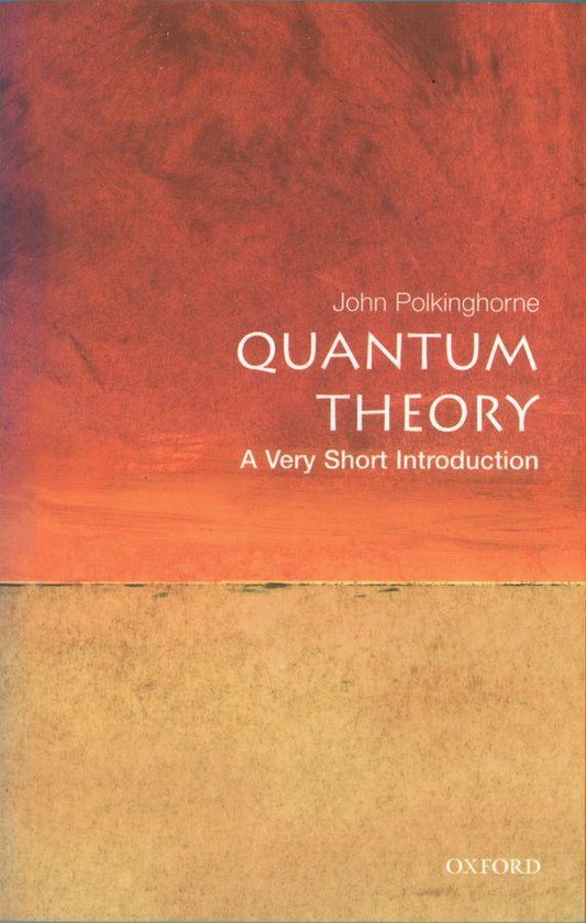 Very Short Introductions - Quantum Theory: A Very Short Introduction