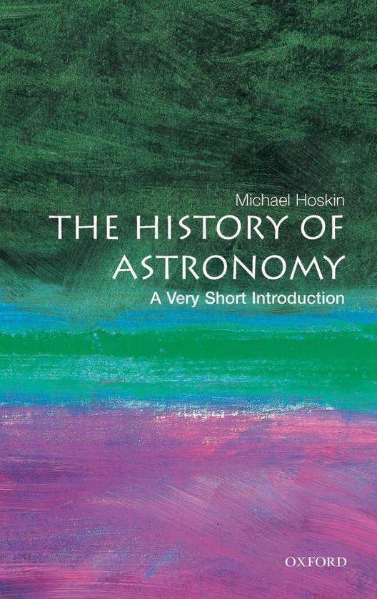 Very Short Introductions - The History of Astronomy