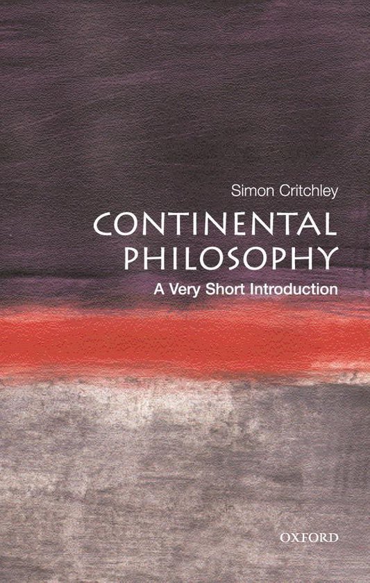 Very Short Introductions - Continental Philosophy