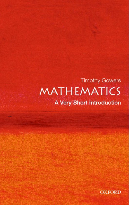 Very Short Introductions - Mathematics: A Very Short Introduction