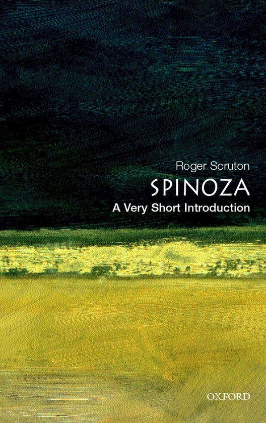 Very Short Introductions - Spinoza: A Very Short Introduction