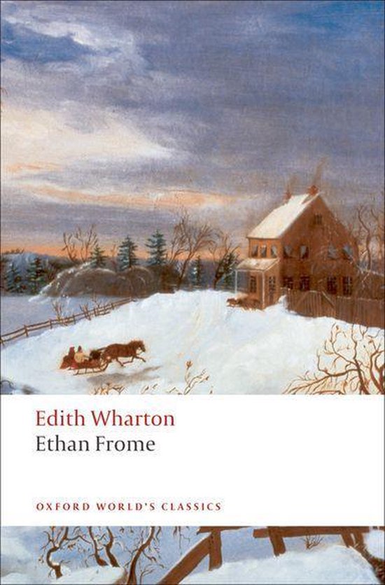 Oxford World's Classics - Ethan Frome