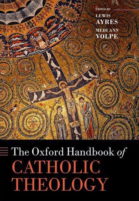 Oxford Handbooks - The Oxford Handbook of Catholic Theology