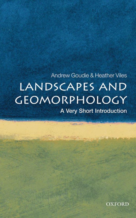 Very Short Introductions - Landscapes and Geomorphology