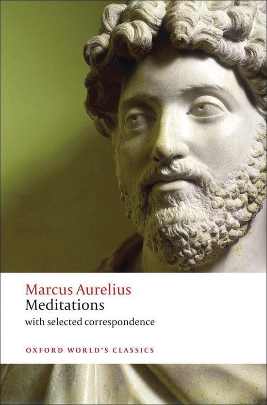 Oxford World's Classics - Meditations: with selected correspondence