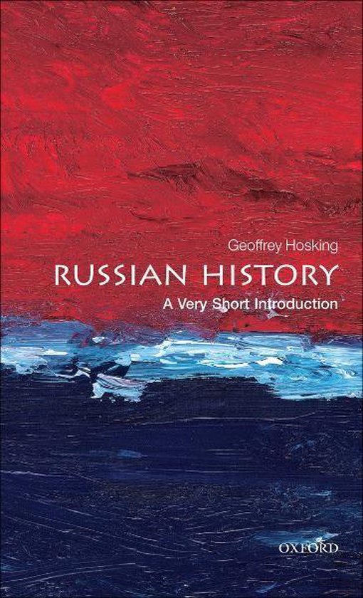 Very Short Introductions - Russian History: A Very Short Introduction