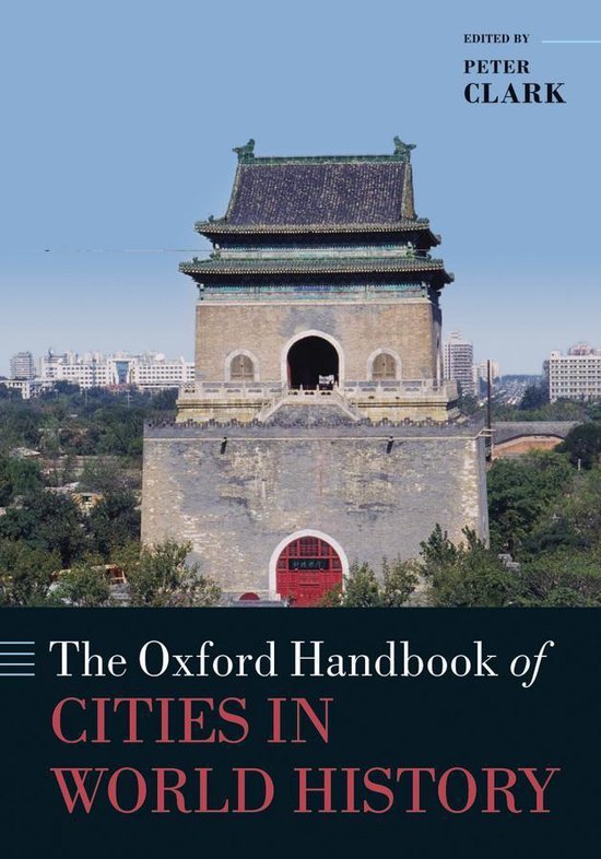 Oxford Handbooks - The Oxford Handbook of Cities in World History