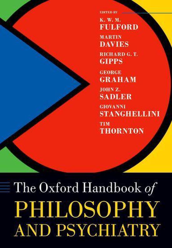 Oxford Handbooks - The Oxford Handbook of Philosophy and Psychiatry