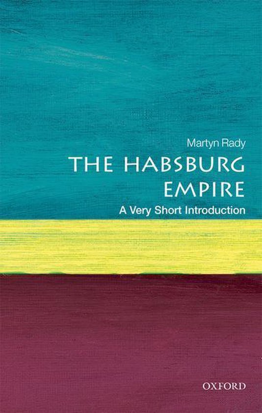 Very Short Introductions - The Habsburg Empire