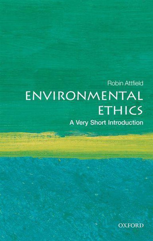 Very Short Introductions - Environmental Ethics