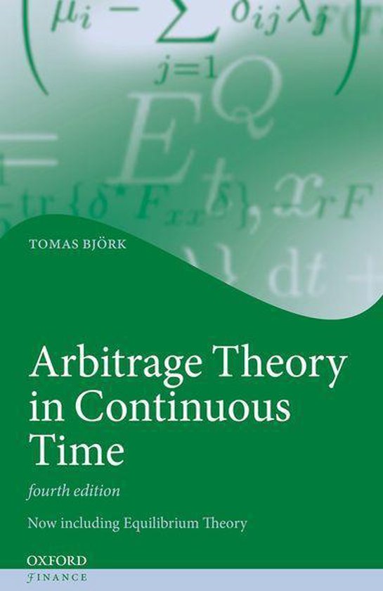 Oxford Finance Series - Arbitrage Theory in Continuous Time