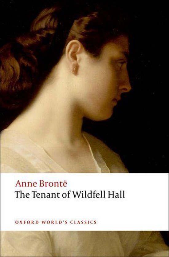 Oxford World's Classics - The Tenant of Wildfell Hall