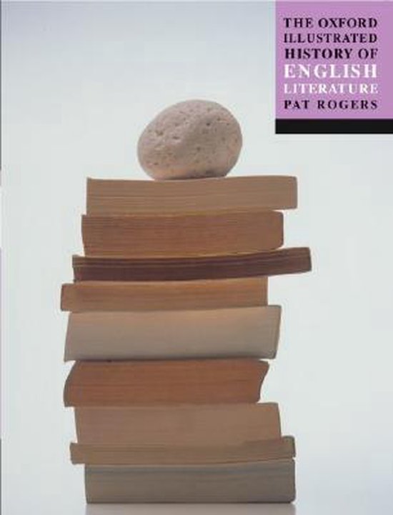 The Oxford Illustrated History of English Literature