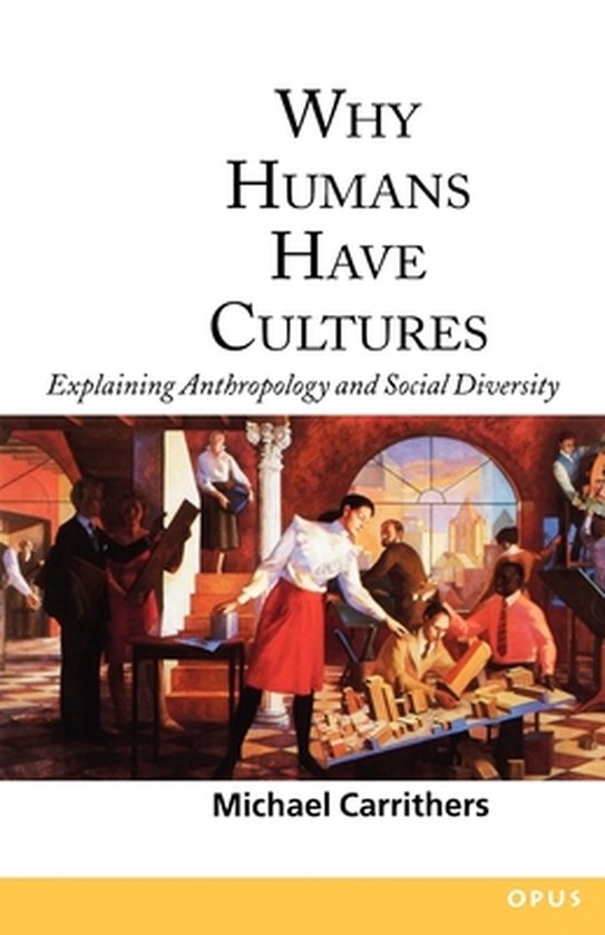 Why Humans Have Cultures