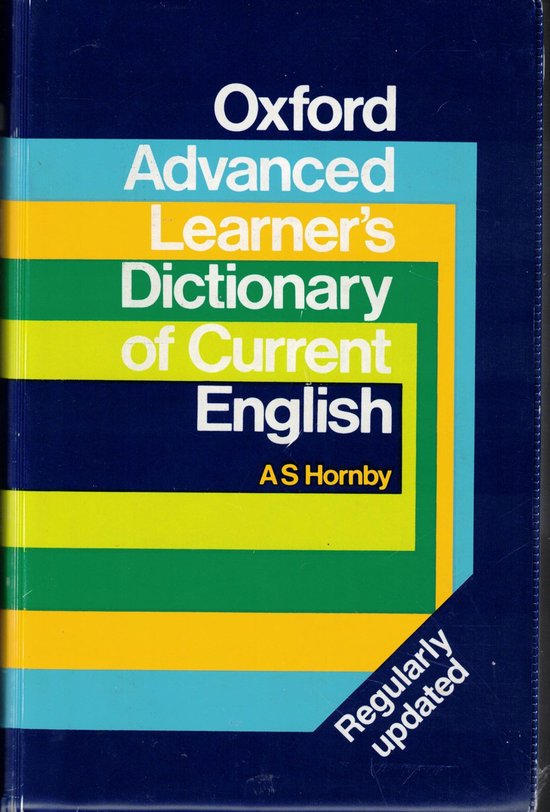 Oxford Advanced Learners Dictionary of Current English