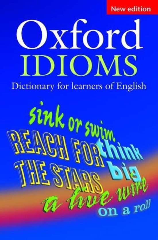 Oxford Idiom Dict For Learner Of Eng