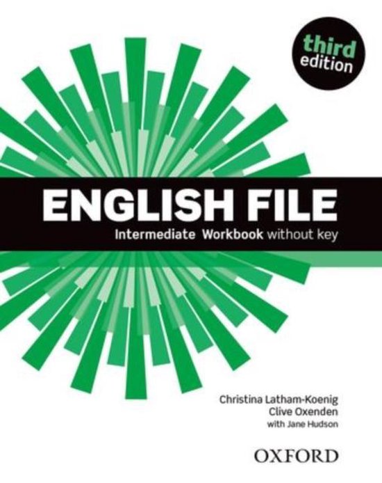 English File: Intermediate: Workbook without Key