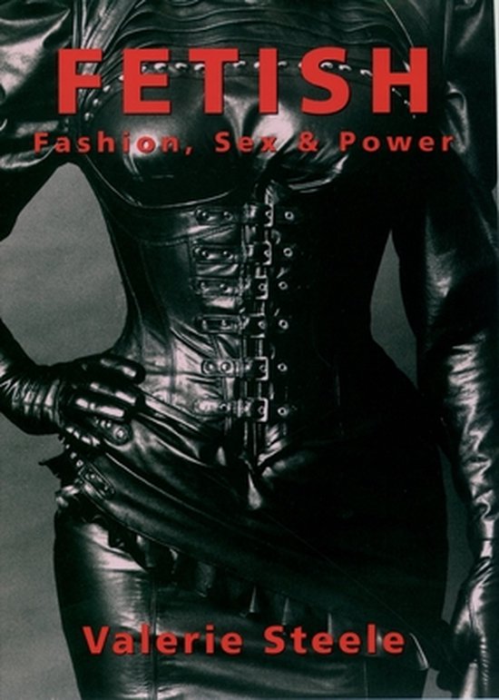 Fetish Fashion Sex Power