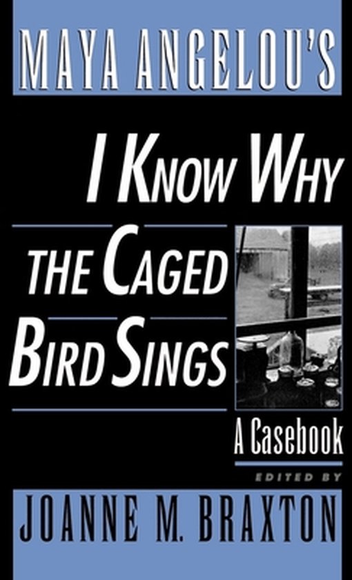 Maya Angelou's I Know Why The Caged Bird Sings