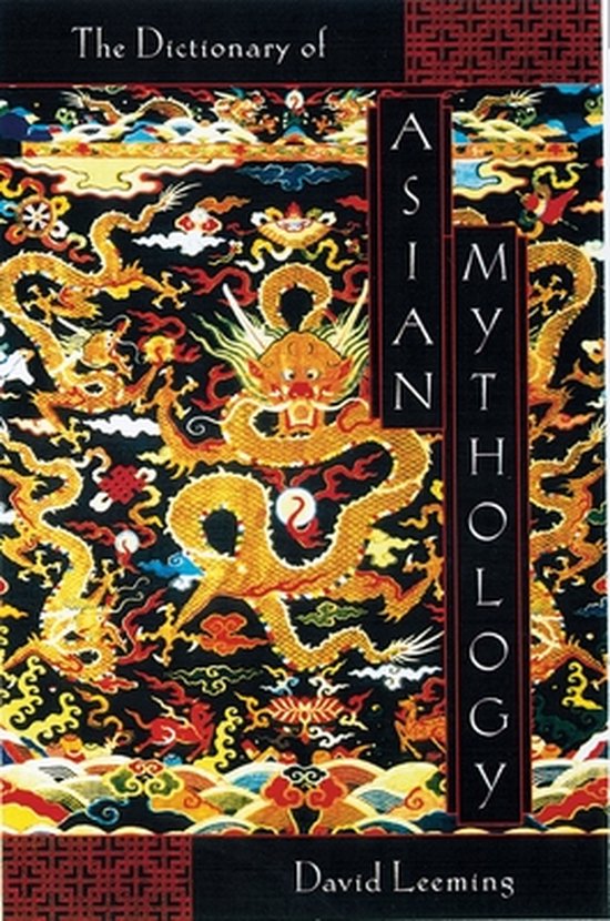 A Dictionary of Asian Mythology