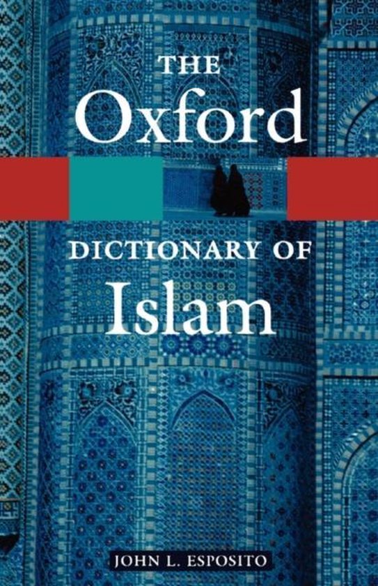 Oxford Dictionary Of Islam