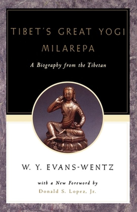 Tibets Great Yogi Milarepa