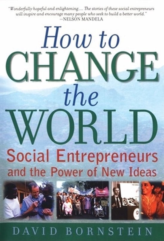 How to Change the World