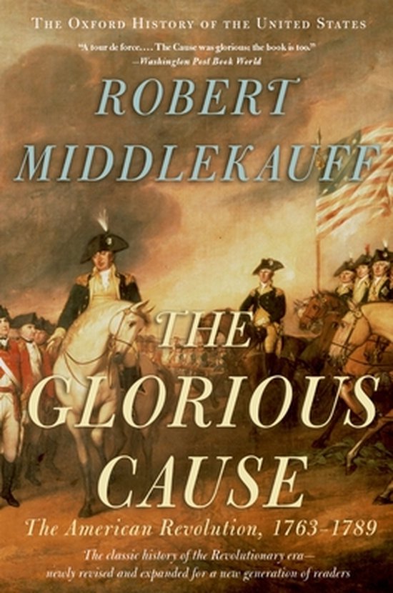 Glorious Cause American Revolution