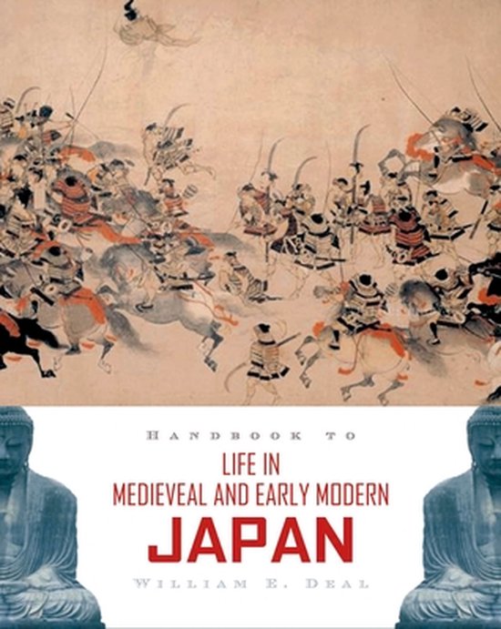 Handbook To Life In Medieval And Early Modern Japan