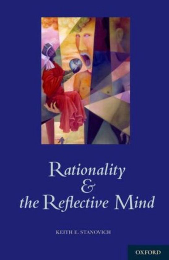 Rationality And The Reflective Mind