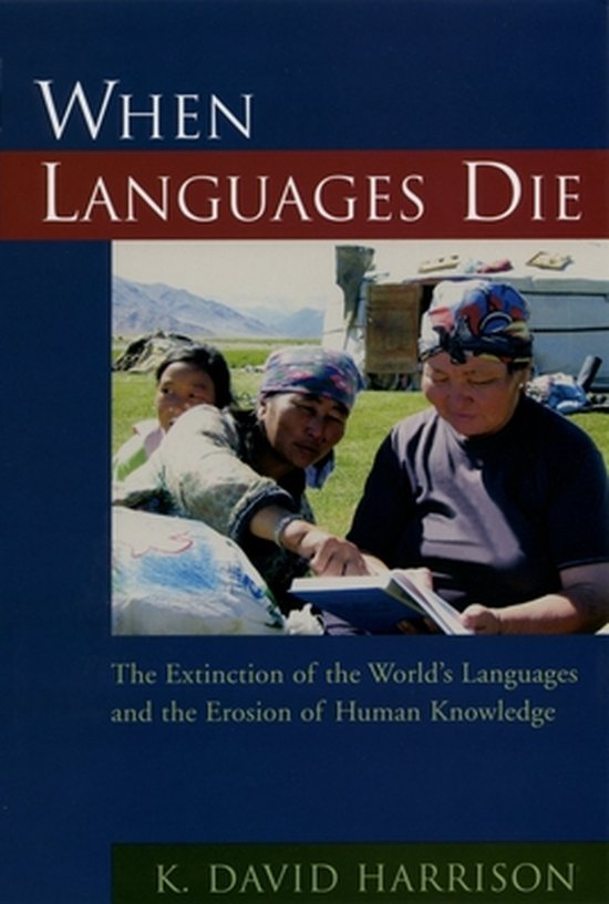 When Languages Die The Extinction Of The