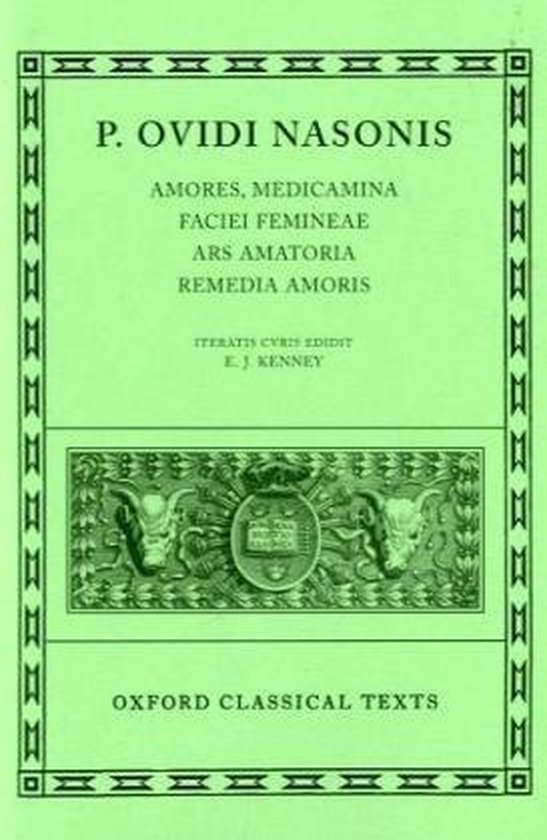 Ovid Amores, Medicamina Faciei Femineae, Ars Amatoria, Remed