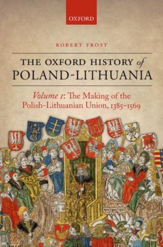 The Oxford History of Poland-Lithuania