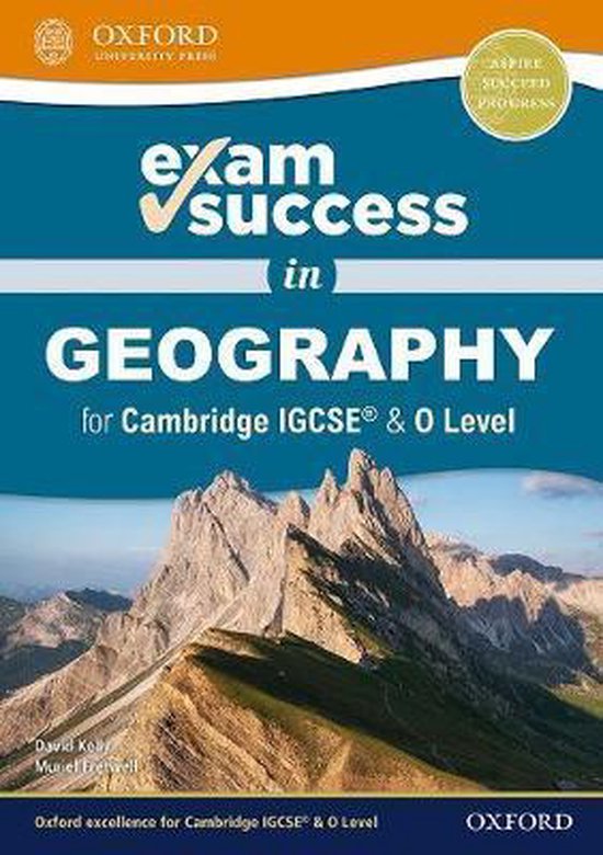 Exam Success in Geography for Cambridge IGCSE & O Level