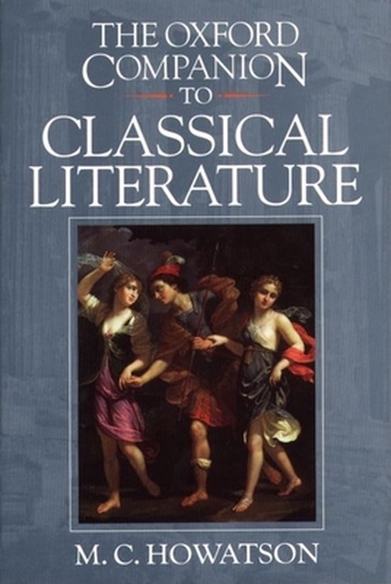 The Oxford Companion to Classical Literature