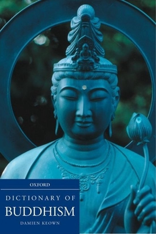 A Dictionary of Buddhism