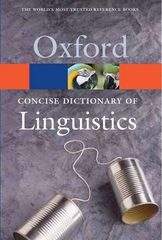 The Concise Oxford Dictionary of Linguistics