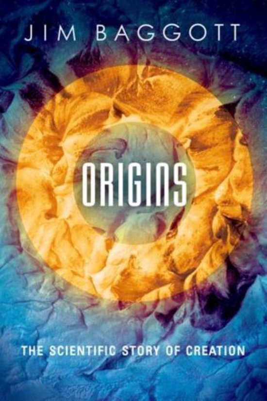 Origins The Scientific Story Of Creation