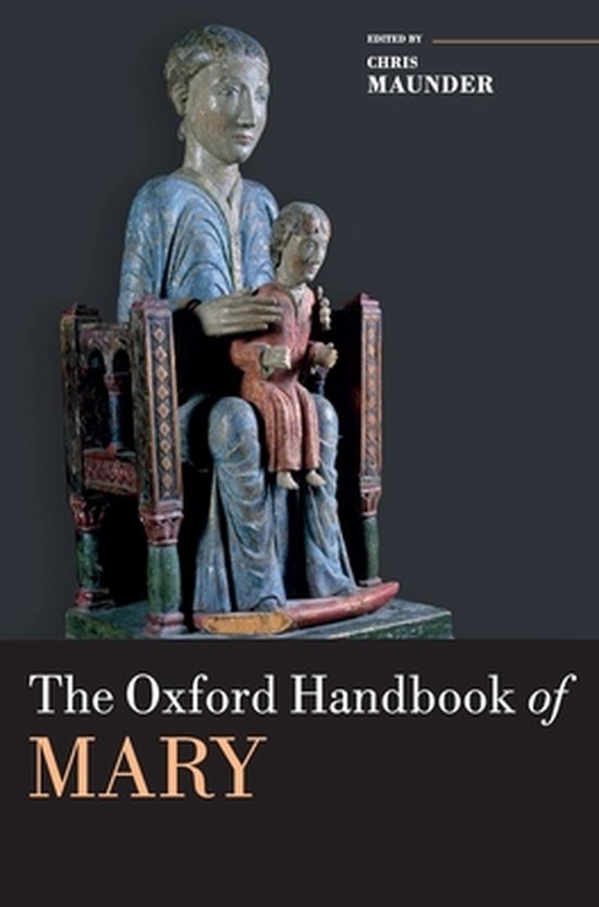 The Oxford Handbook of Mary