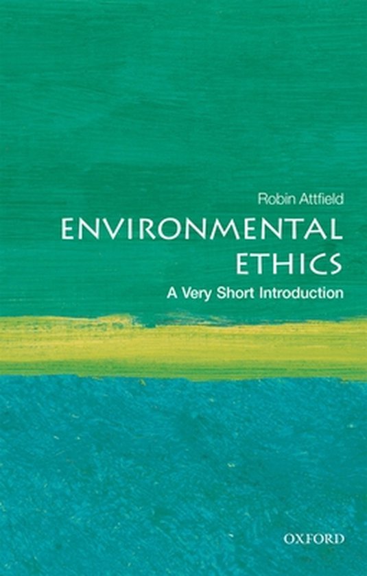 Environmental Ethics: A Very Short Introduction