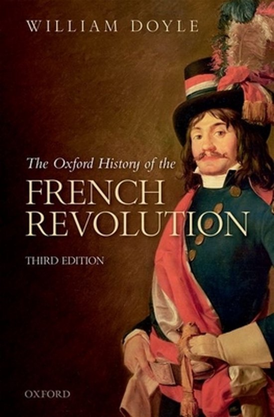 The Oxford History of the French Revolution