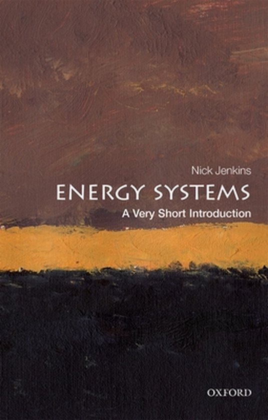 Energy Systems: A Very Short Introductio