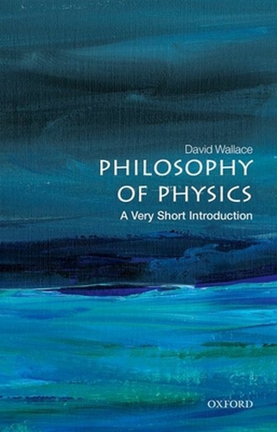 Very Short Introductions- Philosophy of Physics