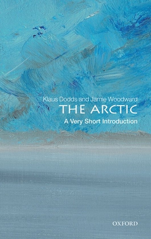 Very Short Introductions-The Arctic: A Very Short Introduction