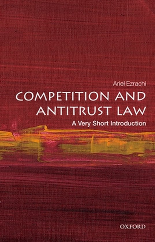 Very Short Introductions- Competition and Antitrust Law