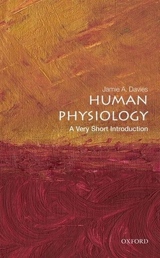 Very Short Introductions- Human Physiology: A Very Short Introduction